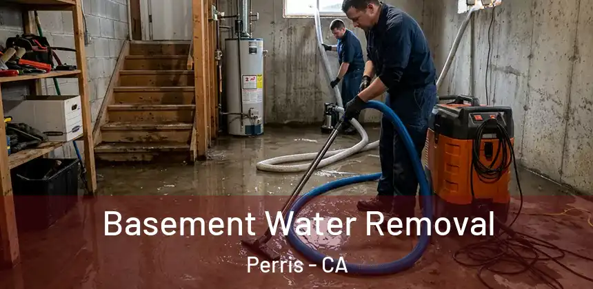  Basement Water Removal Perris - CA