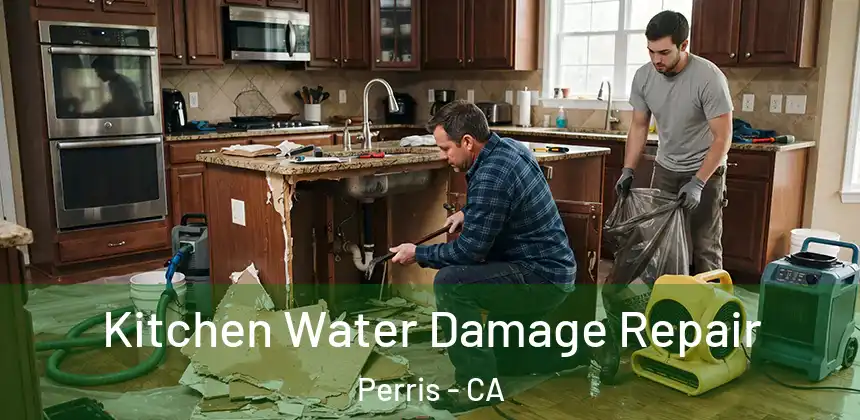  Kitchen Water Damage Repair Perris - CA